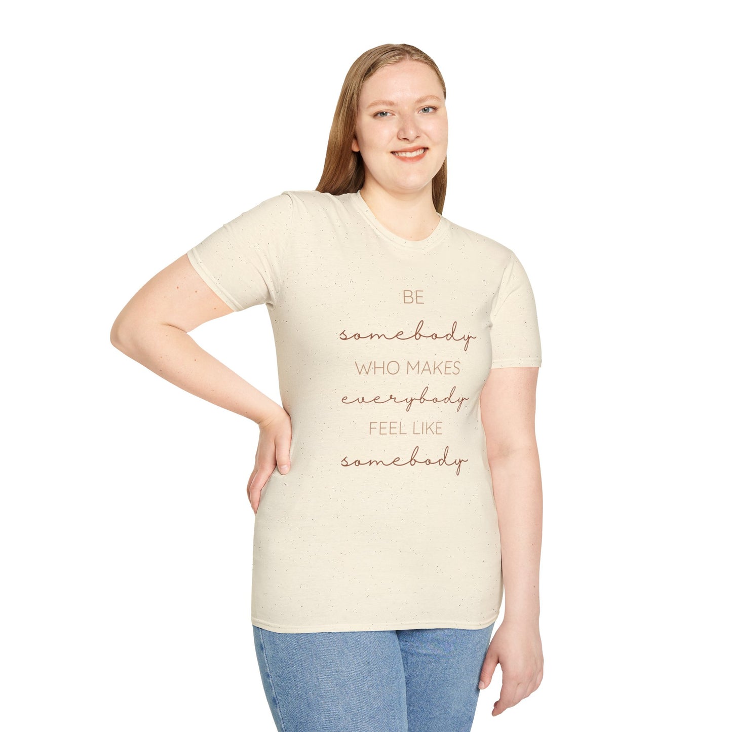 Be Somebody Graphic Tee