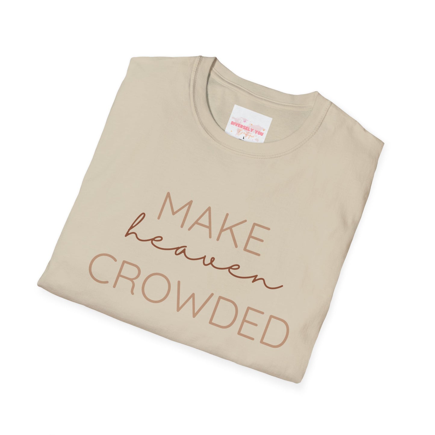 Make Heaven Crowded Graphic Tee