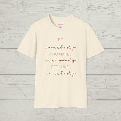 Be Somebody Graphic Tee