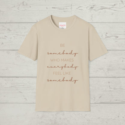 Be Somebody Graphic Tee